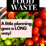 tips to reduce food waste