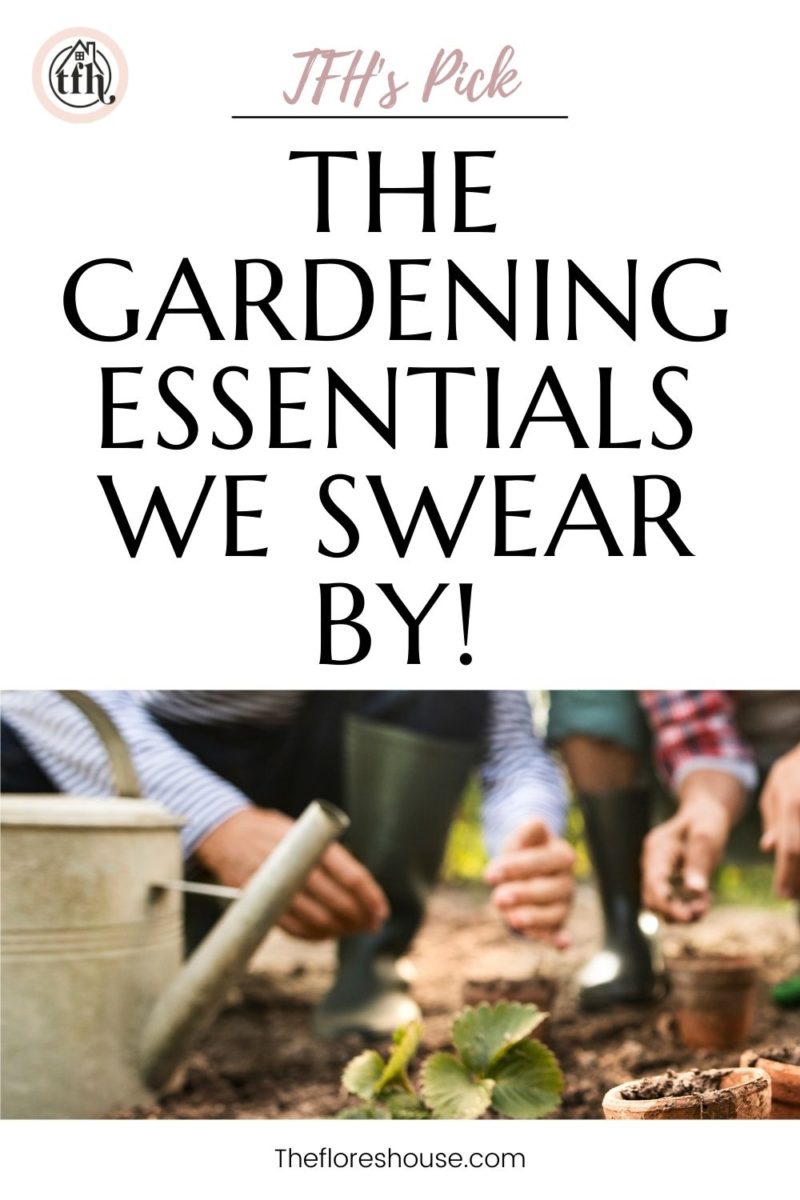the best essential gardening tools that we swear by