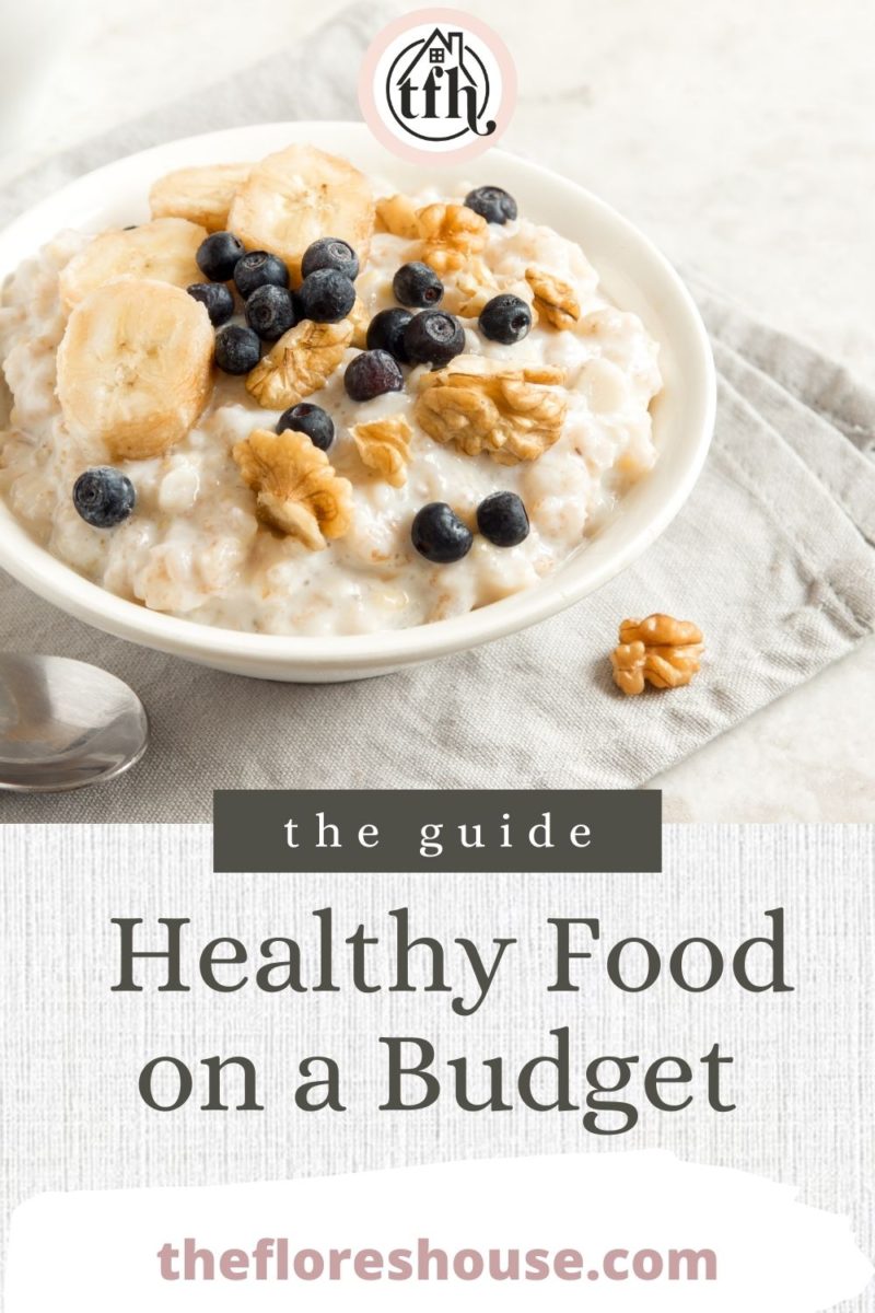 the guide to buying healthy foods on a budget