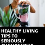 healthy living tips