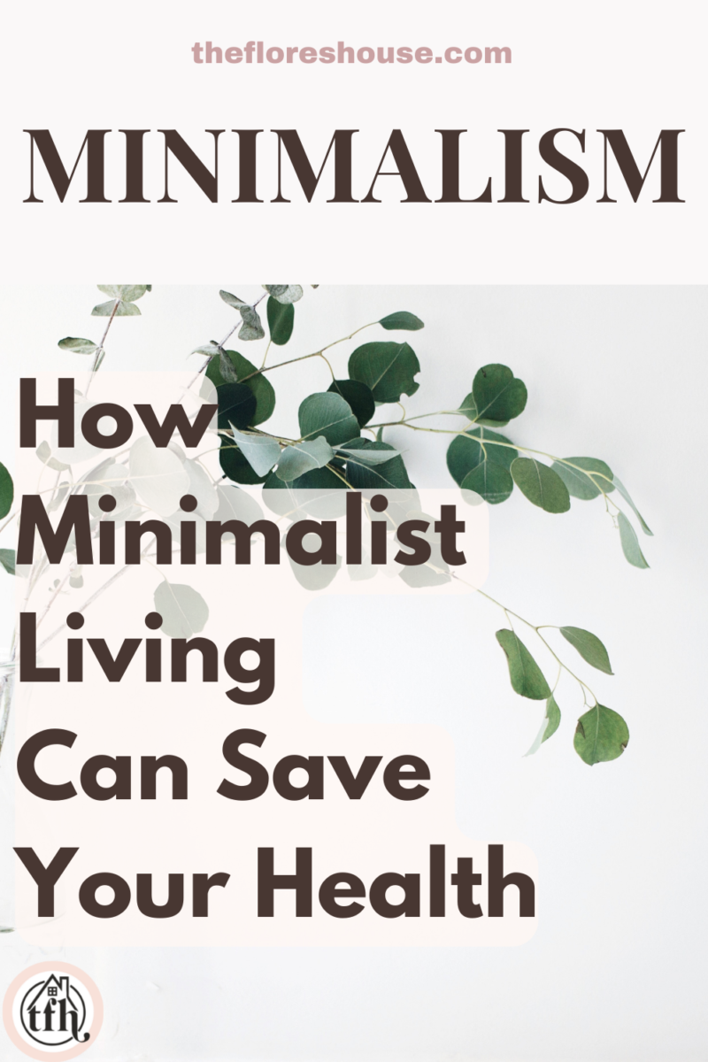 minimalist living and your health