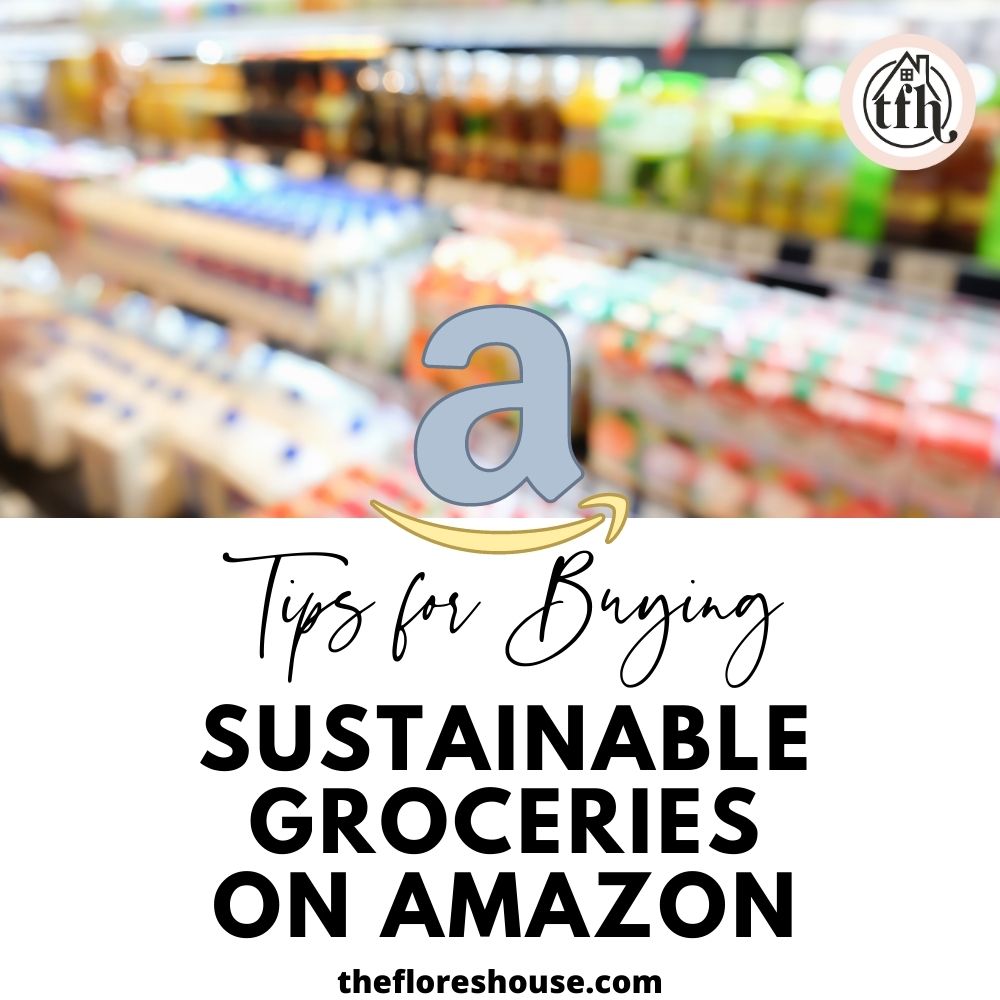 smart shopping tips for buying sustainable groceries on amazon