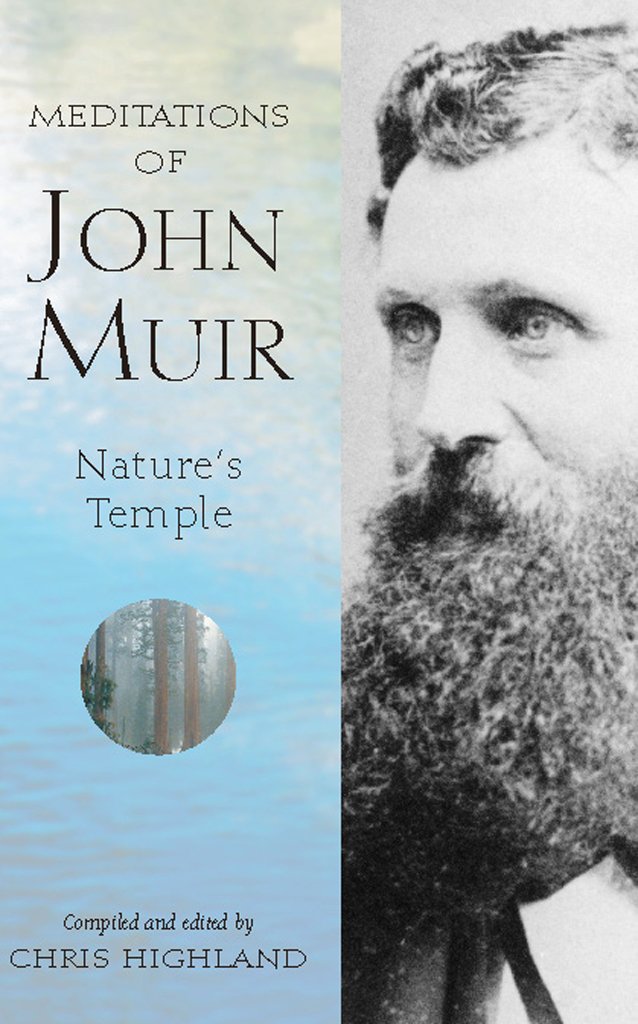 meditations of john muir naturalist
