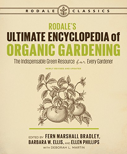 rodale's ultimate encyclopedia of organic gardnening