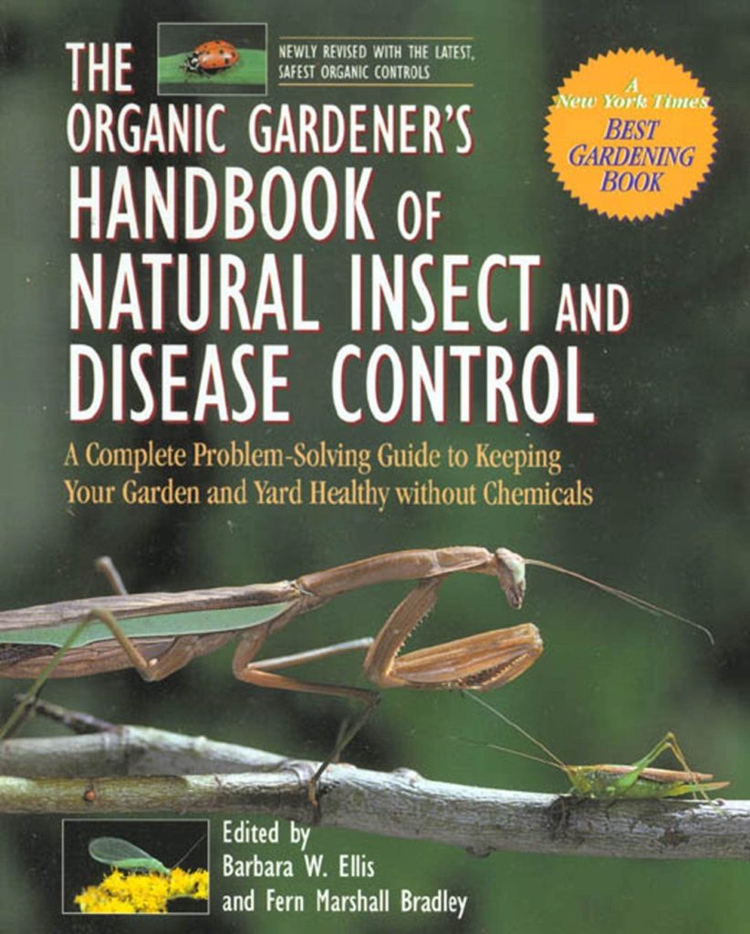 the organic gardener's handbook of natural insect an disease control