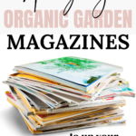 best organic gardening magazines