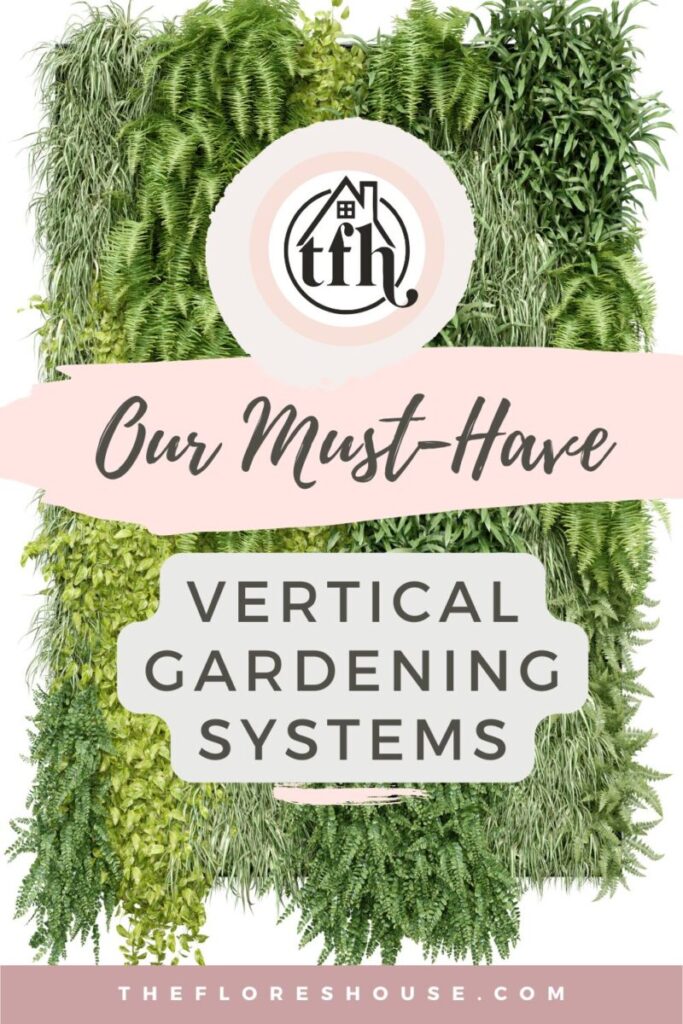 must have vertical gardening systems