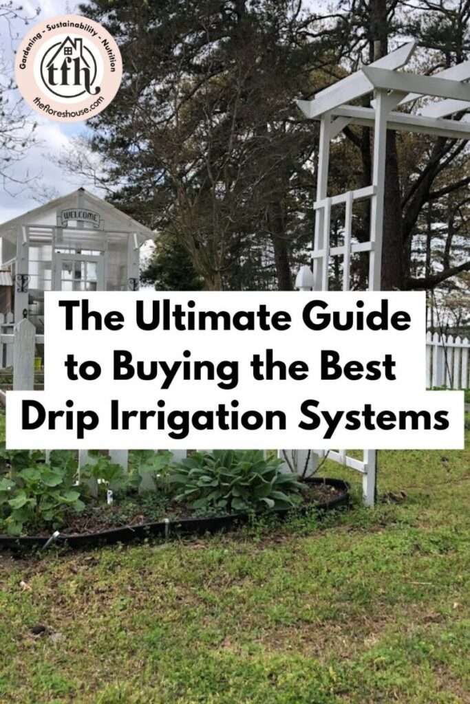 best drip irrigation
